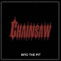 Chainsaw (SWE) : Into the Pit